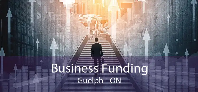 Business Funding Guelph - ON