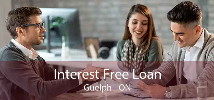 Interest Free Loan Guelph - ON